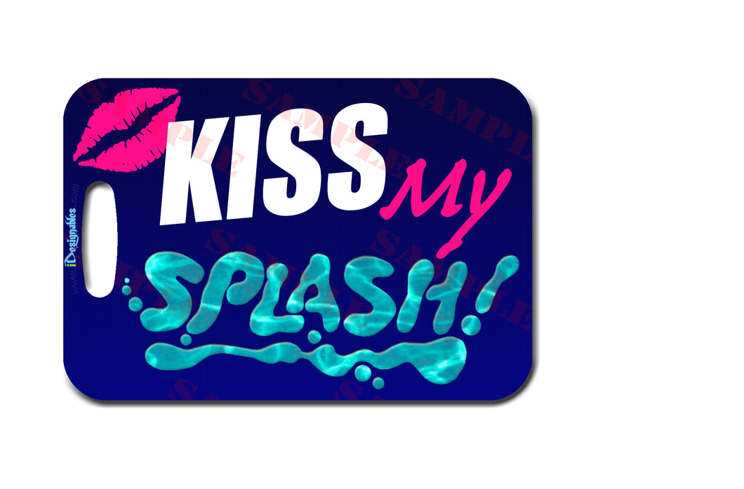 Kiss My Splash