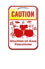 Weapons of Mass Percussion